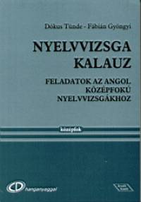 Dkus Tnde - Fbin Gyrgyi - Nyelvvizsga kalauz