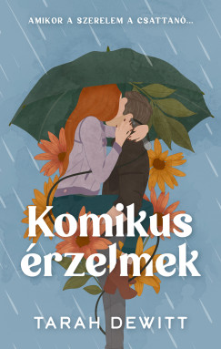 Tarah DeWitt - Komikus �rzelmek