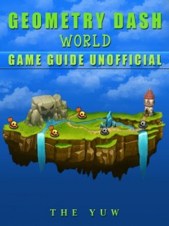 The Yuw - Geometry Dash World Game Guide Unofficial