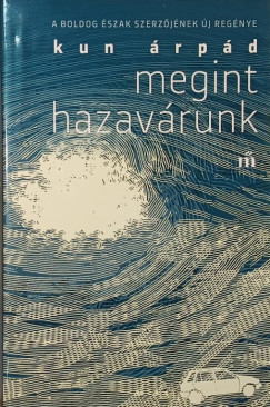 Kun rpd - Megint hazavrunk