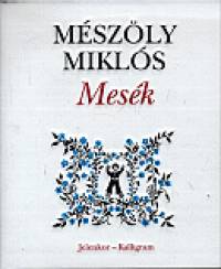 Mszly Mikls - Mesk