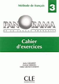 Jacky Girardet - Odile Grand-Clément - Evelyn Sirejols - Panorama 3. cahier d'exercices