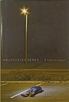 Krusovszky Dnes - A fik orszga