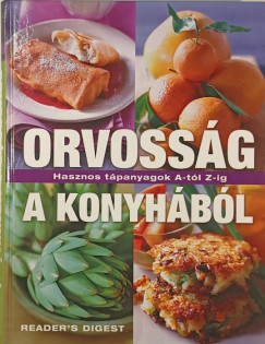 Srvry Gabriella - Orvossg a konyhbl