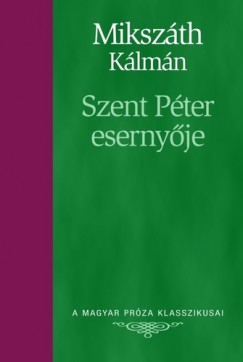 Mikszth Klmn - Szent Pter esernyje