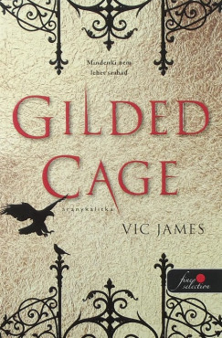 Vic James - Gilded Cage - Aranykalitka