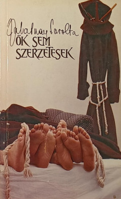 Zalatnay Sarolta - Ők sem szerzetesek - (Návai Anikónak dedikált)