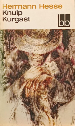 Hermann Hesse - Knulp - Kurgast
