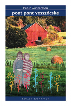 Ptur Gunnarsson - pont pont vesszcske