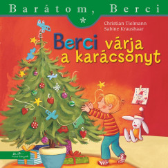Christian Tielmann - Berci vrja a karcsonyt - Bartom, Berci