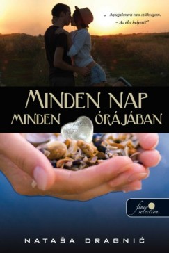 Natasa Dragnic - Minden nap, minden �r�j�ban