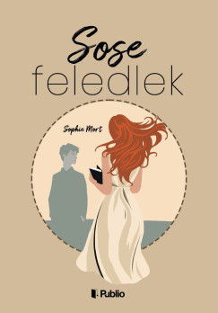 Sophie Mort - Sose feledlek
