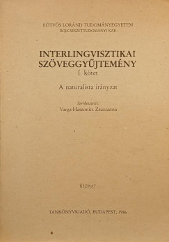 Varga-Haszonits Zsuzsanna (Szerk.) - Interlingvisztikai szöveggyűjtemény I.