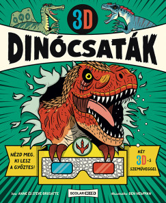 Anne Brusatte - Steve Brusatte - 3D Dinócsaták