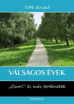 T�th Enik� - V�ls�gos �vek