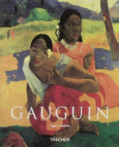 Ingo F. Walther - Gauguin 1848-1903