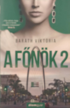 Baráth Viktória - A főnök 2.