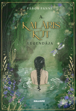 Fábos Fanni - A Kaláris kút legendája