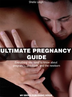 Sheila Leigh - Ultimate Pregnancy Guide