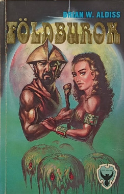 Brian W. Aldiss - F�ldburok
