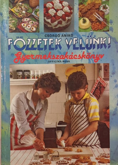 F�zzetek vel�nk!