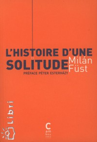 Fst Miln - L'Histoire d'Une Solitude