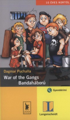 Dagmar Puchalla - War of the Gangs - Bandahbor