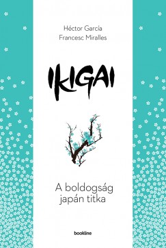 Hctor Garca - Francesc Miralles - Ikigai