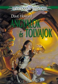 Dave Howard - Angyalok s tolvajok - Mysterious universe