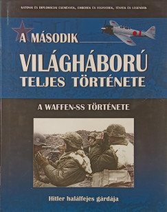Prantner Zolt�n - A Waffen-SS t�rt�nete - Hitler hal�lfejes g�rd�ja