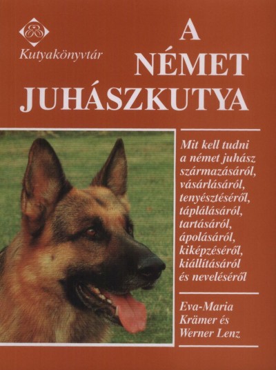 Eva Maria Krämer - Werner Lenz - A német juhászkutya