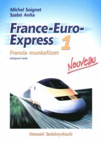 Michel Soignet - Szab Anita - France-Euro-Express 1. - Nouveau