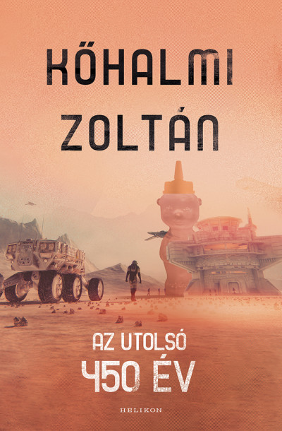 Kõhalmi Zoltán - Az utolsó 450 év