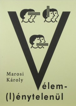 Marosi Kroly - Vlem(l)nytelenl