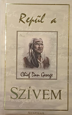 Dan George - Rep�l a sz�vem