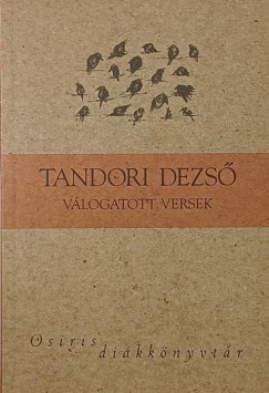 Tandori Dezső - Tandori Dezső válogatott versek (dedikált)