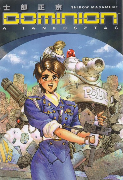 Masamune Shirow - Dominion - A tankosztag