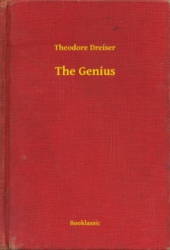 Theodore Dreiser - The Genius