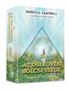 Rebecca Campbell - Az ősi kövek bölcsessége