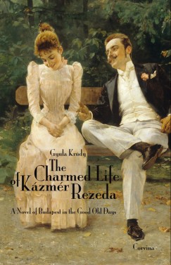 Kr�dy Gyula - The Charmed Life of K�zm�r Rezeda