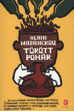 Alain Mabanckou - T�r�tt poh�r