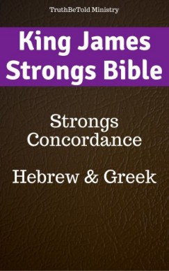 Truthbetold Minis Joern Andre Halseth King James - King James Strongs Bible