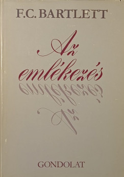 Frederic Charles Bartlett - Az emlékezés