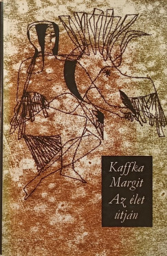 Kaffka Margit - Az let tjn