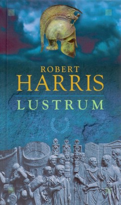 Robert Harris - Lustrum