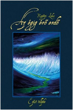 Regőczi Lalus - Az égig érő erdő 2. - Ezüst tollpihe