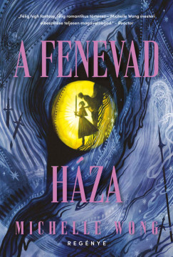 A Fenevad H�za