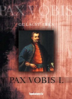 Gulcsy Irn - Pax vobis I.