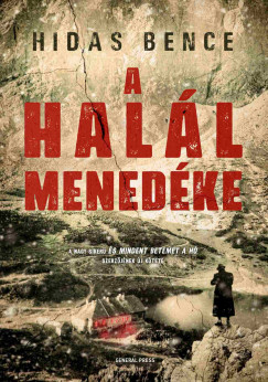 Hidas Bence - A hal�l mened�ke