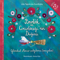 Tapolczai-Zsuráfszky Lilla - Bartók ve Circirböceginin Dügünü (2026)